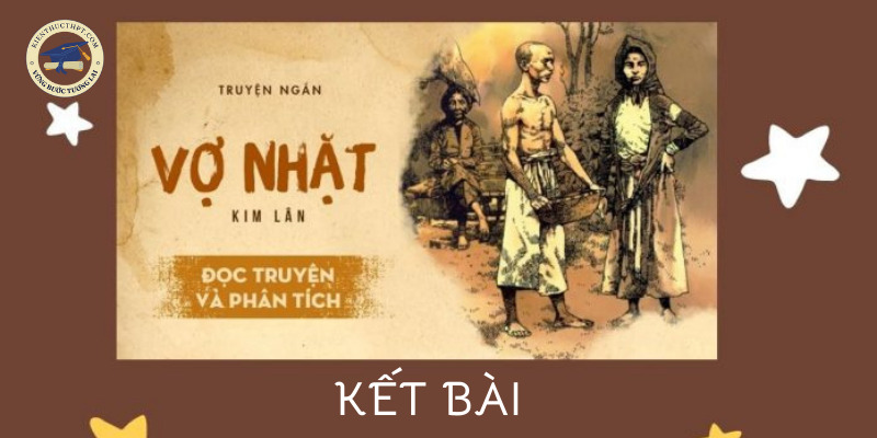 Mẫu kết bài Vợ nhặt