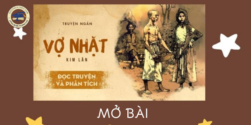 Những mẫu mở bài Vợ nhặt trực tiếp