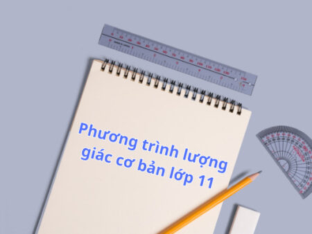 Phương trình lượng giác cơ bản lớp 11 – Kết nối tri thức