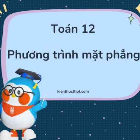 Lý thuyết Bài 14: Phương trình mặt phẳng lớp 12 tập 2 KNTT