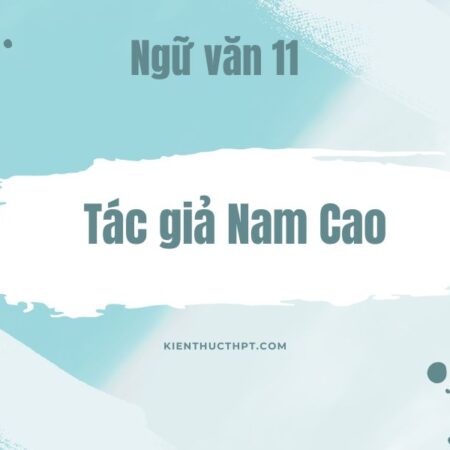 Đôi nét về tác giả Nam Cao: Người đưa văn học đến đỉnh cao