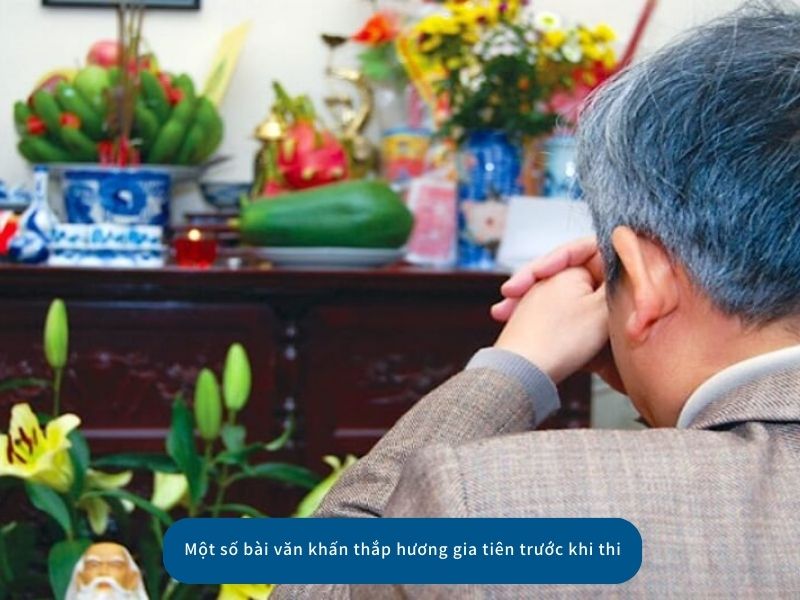 Một số bài văn khấn thắp hương gia tiên trước khi thi