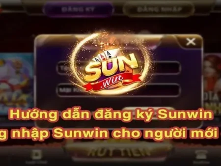 Đăng Ký Sunwin – Cơ Hội Trải Nghiệm Cá Cược Hàng Đầu Châu Á