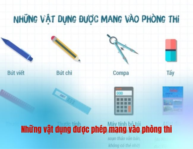 Những vật dụng được phép mang vào phòng thi