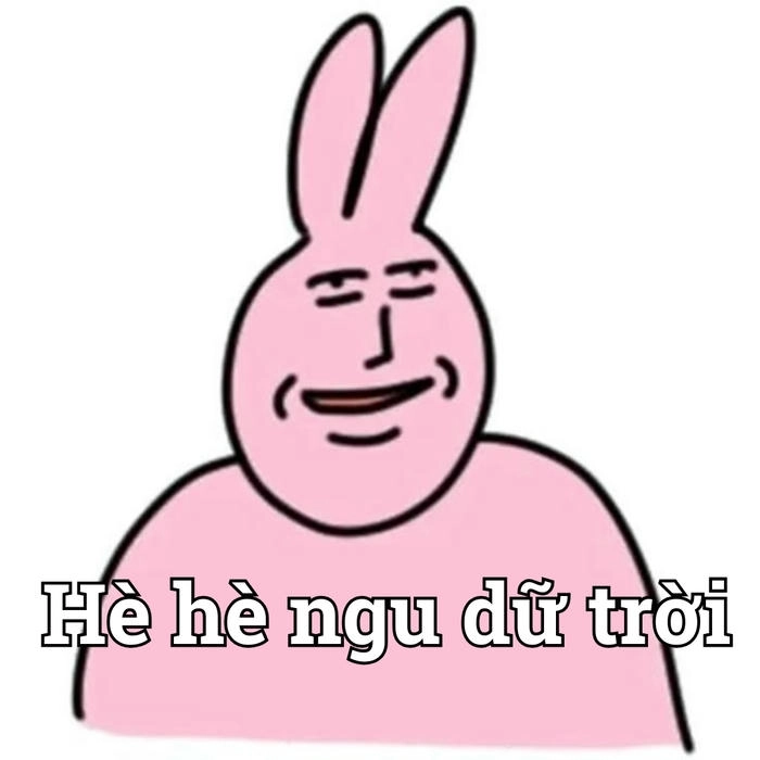 Meme bựa ảnh chế vui nhộn