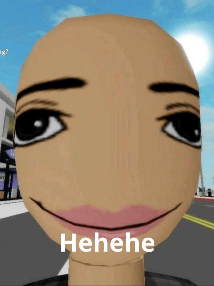 Meme hehe đỉnh cao
