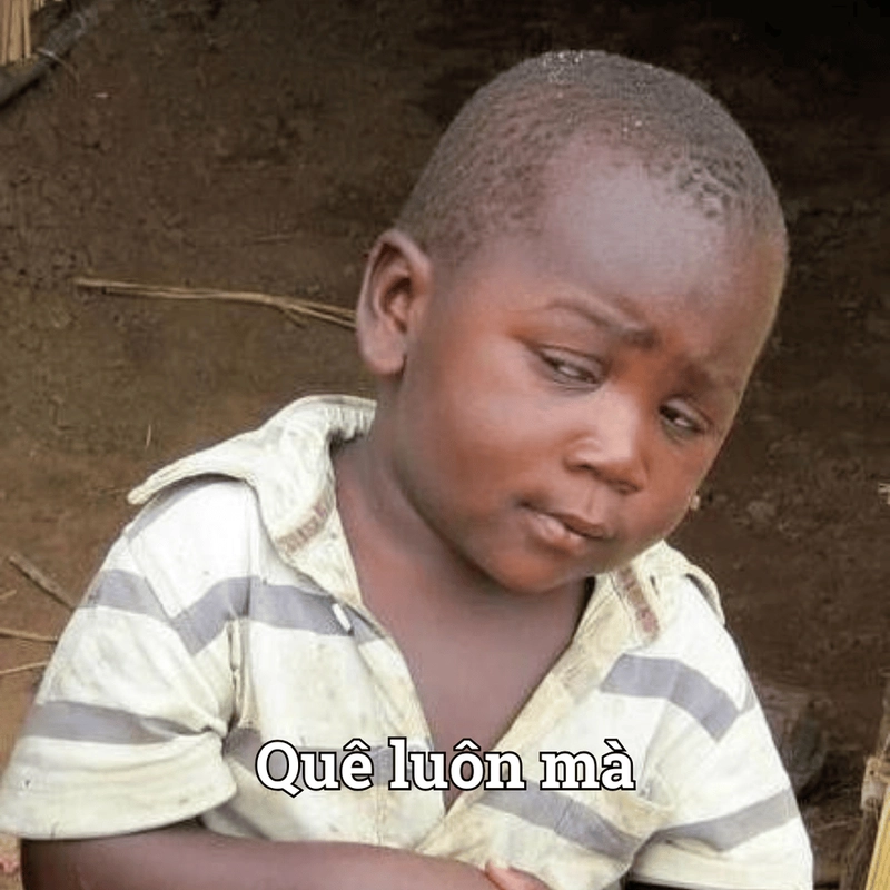 Meme quê cười xỉu